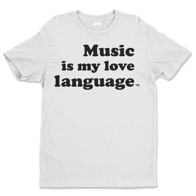 Music is my love language shirt